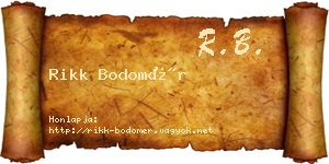 Rikk Bodomér névjegykártya